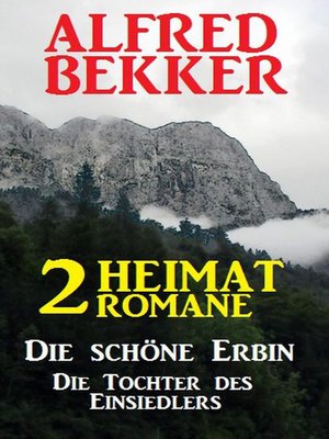 cover image of 2 Alfred Bekker Heimat-Romane